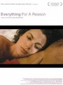 Фильм «Everything for a Reason» скачать бесплатно в хорошем качестве без регистрации и смс 1080p