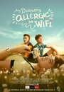 Фильм «Аллергия на Wi-Fi» смотреть онлайн фильм в хорошем качестве 1080p