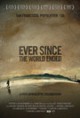 Фильм «Ever Since the World Ended» смотреть онлайн фильм в хорошем качестве 1080p