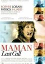 Фильм «Maman Last Call» смотреть онлайн фильм в хорошем качестве 1080p