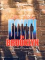 Фильм «Growing Down in Brooklyn» смотреть онлайн фильм в хорошем качестве 720p