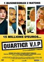 Фильм «V.I.P. – квартал» смотреть онлайн фильм в хорошем качестве 720p