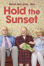 Hold the Sunset