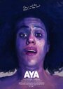 Фильм «Aya» смотреть онлайн фильм в хорошем качестве 720p