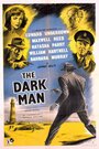 Фильм «The Dark Man» смотреть онлайн фильм в хорошем качестве 720p