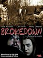 Фильм «Brokedown» смотреть онлайн фильм в хорошем качестве 1080p