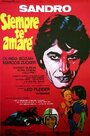 «Siempre te amaré» трейлер фильма в хорошем качестве 1080p