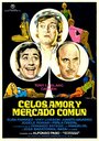 Celos, amor y Mercado Común