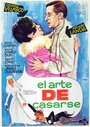 Фильм «El arte de casarse» смотреть онлайн фильм в хорошем качестве 720p