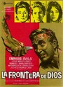 Фильм «La frontera de Dios» смотреть онлайн фильм в хорошем качестве 1080p