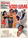 Фильм «Loco por ellas» смотреть онлайн фильм в хорошем качестве 720p