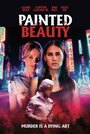 Фильм «Painted Beauty» скачать бесплатно в хорошем качестве без регистрации и смс 1080p