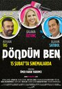 Фильм «Döndüm ben» смотреть онлайн фильм в хорошем качестве 720p