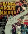 La banda del Polvo Maldito (1979)