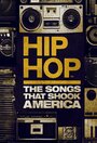 «Hip Hop: The Songs That Shook America» кадры фильма в хорошем качестве