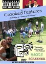 Фильм «Crooked Features» смотреть онлайн фильм в хорошем качестве 1080p