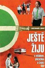 Фильм «Jeste ziju s vesákem, cepicí a plácackou» смотреть онлайн фильм в хорошем качестве 720p