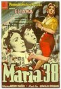 «Мария 38» трейлер фильма в хорошем качестве 1080p