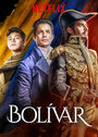 Сериал «Bolívar: Una lucha admirable» смотреть онлайн сериал в хорошем качестве 720p