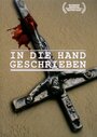 Фильм «In die Hand geschrieben» скачать бесплатно в хорошем качестве без регистрации и смс 1080p