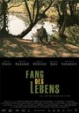 «Fang des Lebens» кадры фильма в хорошем качестве