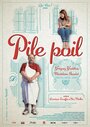 Фильм «Pile poil» смотреть онлайн фильм в хорошем качестве 720p