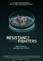 Фильм «Resistance Fighters - Die globale Antibiotikakrise» скачать бесплатно в хорошем качестве без регистрации и смс 1080p