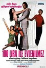 Фильм «100 lira ile evlenilmez» смотреть онлайн фильм в хорошем качестве 720p