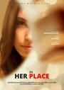 Фильм «In Her Place» смотреть онлайн фильм в хорошем качестве 1080p