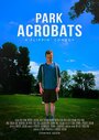 Сериал «Park Acrobats» смотреть онлайн сериалв хорошем качестве 1080p