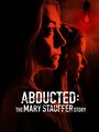 53 Days: The Abduction of Mary Stauffer (ТВ)