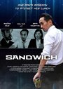 Фильм «Sandwich» смотреть онлайн фильм в хорошем качестве 720p