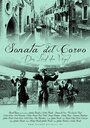 Фильм «Sonata del Corvo - Das Lied der Vögel» смотреть онлайн фильм в хорошем качестве 1080p