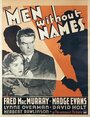 Фильм «Men Without Names» смотреть онлайн фильм в хорошем качестве 720p