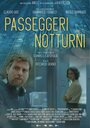 Passeggeri Notturni (2019)