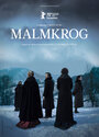 Фильм «Мальмкрог» смотреть онлайн фильм в хорошем качестве 720p