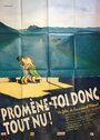 Фильм «Promène-toi donc tout nu!» смотреть онлайн фильм в хорошем качестве 720p