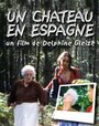 «Un château en Espagne» трейлер фильма в хорошем качестве 1080p