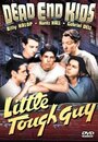 Фильм «Little Tough Guy» смотреть онлайн фильм в хорошем качестве 1080p