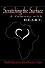 Scratching the Surface: A Journey with H.E.A.R.T.