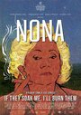 Фильм «Нона. Если они намочат меня, я их сожгу» скачать бесплатно в хорошем качестве без регистрации и смс 1080p