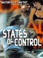 Фильм «States of Control» скачать бесплатно в хорошем качестве без регистрации и смс 1080p