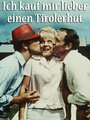 Фильм «Ich kauf' mir lieber einen Tirolerhut» смотреть онлайн фильм в хорошем качестве 720p