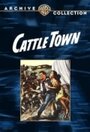 Фильм «Cattle Town» скачать бесплатно в хорошем качестве без регистрации и смс 1080p