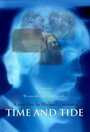 Фильм «Time and Tide» смотреть онлайн фильм в хорошем качестве 720p