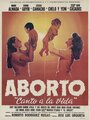 Фильм «Aborto: Canta a la vida» смотреть онлайн фильм в хорошем качестве 1080p