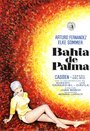 «Bahía de Palma» трейлер фильма в хорошем качестве 1080p