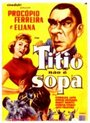 «Titio Não É Sopa» трейлер фильма в хорошем качестве 1080p