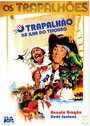 «O Trapalhão na Ilha do Tesouro» трейлер фильма в хорошем качестве 1080p