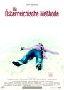 Фильм «Die Österreichische Methode» смотреть онлайн фильм в хорошем качестве 720p